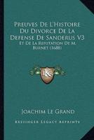 Preuves De L'Histoire Du Divorce De La Defense De Sanderus V3