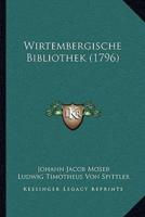 Wirtembergische Bibliothek (1796)