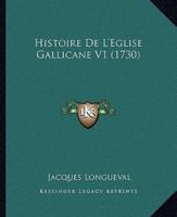 Histoire De L'Eglise Gallicane V1 (1730)