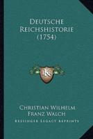 Deutsche Reichshistorie (1754)