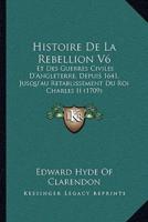 Histoire De La Rebellion V6