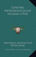 Goethes Meteorologische Studien (1910)