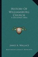 History Of Williamsburg Church
