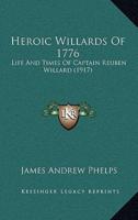 Heroic Willards Of 1776