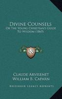 Divine Counsels