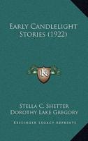 Early Candlelight Stories (1922)