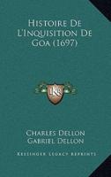 Histoire De L'Inquisition De Goa (1697)