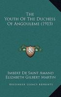 The Youth Of The Duchess Of Angouleme (1915)