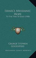 Israel's Messianic Hope