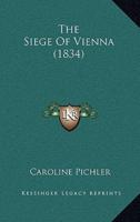 The Siege Of Vienna (1834)