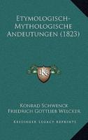 Etymologisch-Mythologische Andeutungen (1823)