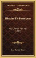 Histoire De Perruques