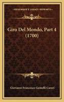 Giro Del Mondo, Part 4 (1700)