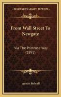 From Wall Street To Newgate