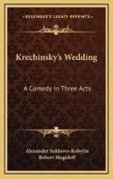 Krechinsky's Wedding