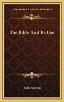 The Bible And Its Use