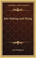 Kite Making And Flying