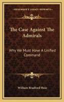 The Case Against The Admirals
