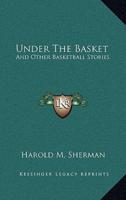 Under The Basket