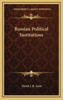 Russian Political Institutions