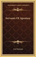 Servants Of Apostasy