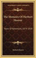 The Memoirs Of Herbert Hoover