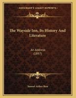 The Wayside Inn, Its History And Literature