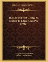 The Letters From George W. Eveleth To Edgar Allan Poe (1922)