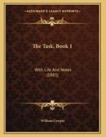 The Task, Book 1