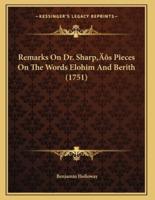 Remarks On Dr. Sharp's Pieces On The Words Elohim And Berith (1751)