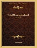 Useful Miscellanies, Part 1 (1712)