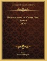 Homeracentsa -A Centss Iliad, Book 6 (1876)