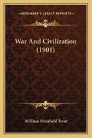 War And Civilization (1901)