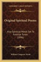 Original Spiritual Poems