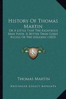 History Of Thomas Martin