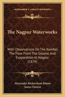 The Nagpur Waterworks