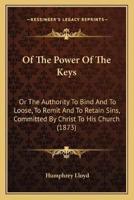 Of The Power Of The Keys