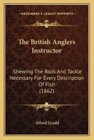 The British Anglers Instructor