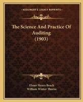 The Science And Practice Of Auditing (1903)