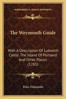 The Weymouth Guide