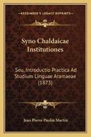 Syno Chaldaicae Institutiones