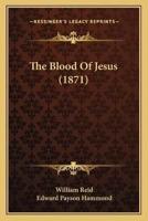 The Blood Of Jesus (1871)