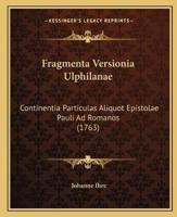 Fragmenta Versionia Ulphilanae
