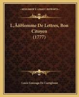 L'Homme De Lettres, Bon Citoyen (1777)