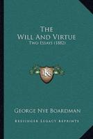 The Will And Virtue