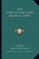 The Loves Of Laili And Majnun (1894)