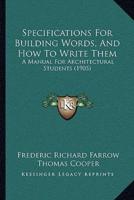Specifications For Building Words, And How To Write Them