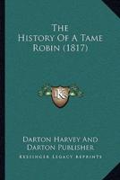The History Of A Tame Robin (1817)