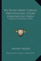 Ku Hung-Ming Chinas Verteidigung Gegen Europaische Ideen