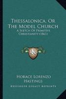 Thessalonica, Or The Model Church